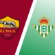 Roma vs Real Betis: Live Stream Europa League Match Here