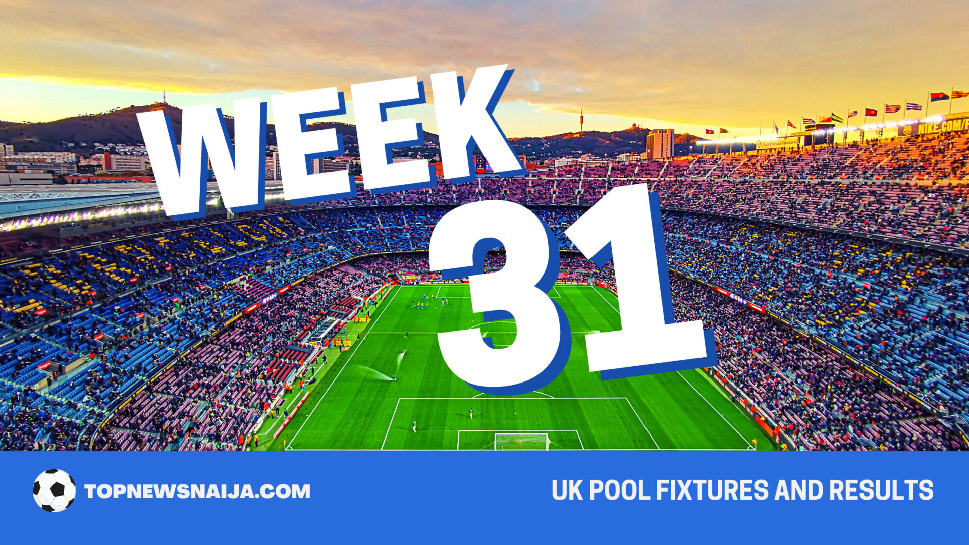 UK Pool Week 31 Fixtures and Results for Saturday February 4 2023